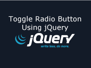 Toggle Radio Button using jQuery