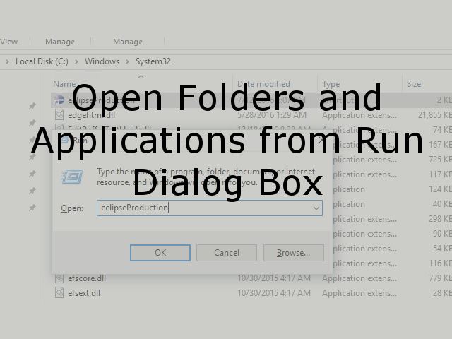 Open Folders and Applications from Run Dialog Box