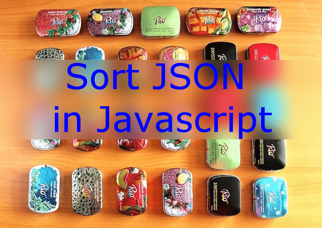 Sort JSON by Key or Value in Javascript